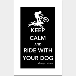 Keep Calm and Ride with Your Dog Posters and Art